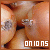Onions